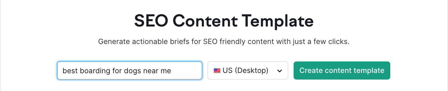 "best boarding for dogs near me" entered into the SEO Content Template tool